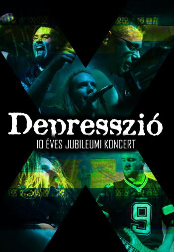 Depresszió: 10 éves jubileumi koncert DVD