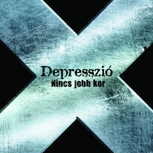 Depresszió: Nincs Jobb Kor (Best Of 2000-2010) CD